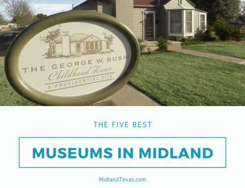 5 Best Museums in Midland